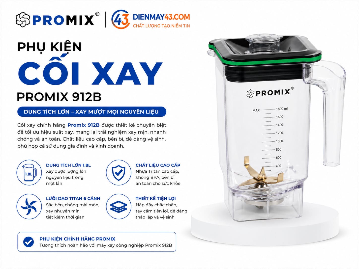 Cối máy xay sinh tố Promix PM-912B là phụ kiện quan trọng của máy xay sinh tố công nghiệp, giúp xay đá, sinh tố, smoothie mịn nhanh. Sản phẩm phù hợp thay thế cho quán cà phê, trà sữa tại Đà Nẵng, đảm bảo độ bền và hiệu suất sử dụng lâu dài.