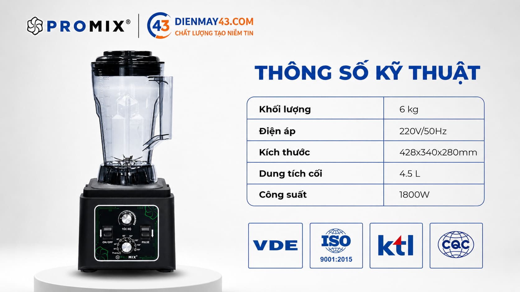 thông số máy xay PROMIX PM-945B gồm công suất 1800W dung tích 4.5L điện áp 220V trọng lượng 6kg