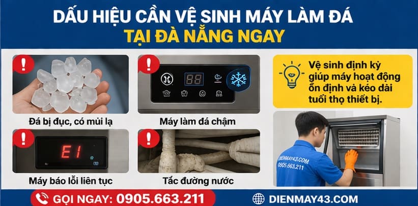 Dấu hiệu máy làm đá bẩn cần vệ sinh ngay tại Đà Nẵng